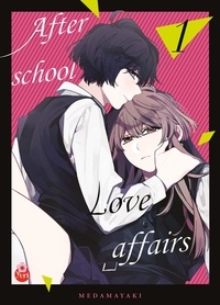  Medamayaki - After school Love affairs Tome 1 : .
