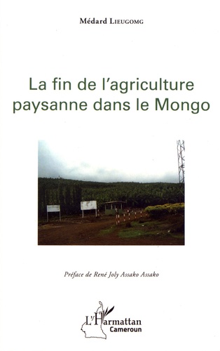 La fin de l'agriculture paysanne dans le Mongo