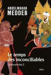 Le temps des inconciliables