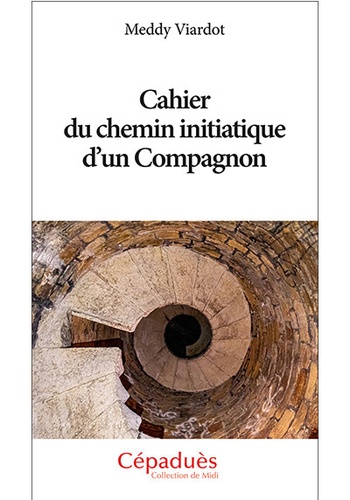 Cahier du chemin initiatique d'un Compagnon