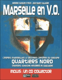 Mederi Gasquet-cyrus et Jean-Marc Valladier - Marseille en v.o. - livre + cd.