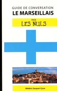 Le marseillais pour les nuls