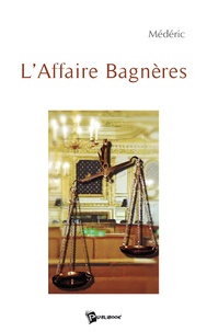  Médéric - L'affaire bagneres.