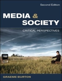 Media and Society - Critical Perspectives.