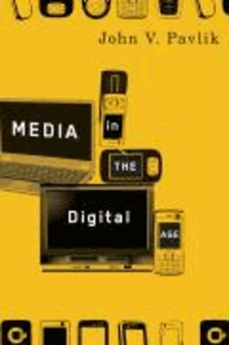 Media in the Digital Age.