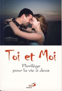 Toi et Moi - Florilège pour la vie à deux.pdf