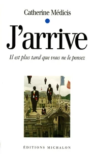 J'arrive