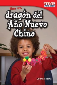 Haz un dragón del Año Nuevo Chino
