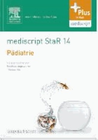 mediscript StaR 14 das Staatsexamens-Repetitorium zur Pädiatrie.