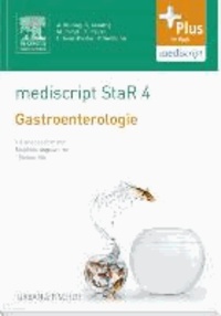 mediscript StaR 4 das Staatsexamens-Repetitorium zur Gastroenterologie.