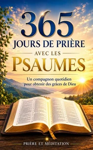 365 Jours de prière avec les Psaumes