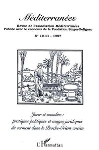 Jurer et maudire : pratiques politiques et usages juridiques