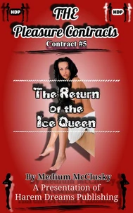 The Pleasure Contracts-Contract #5:  The Return of the Ice Queen