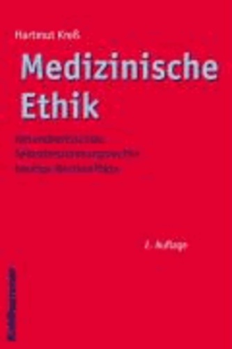 Medizinische Ethik - Gesundheitsschutz - Selbstbestimmungsrechte - heutige Wertkonflikte.