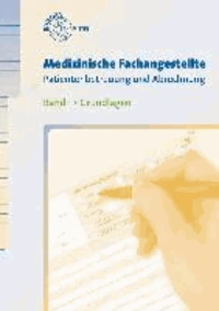 Medizinische Fachangestellte Patientenbetreuung und Abrechnung 01. Grundlagen