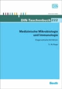 Medizinische Mikrobiologie und Immunologie - Diagnostische Verfahren.