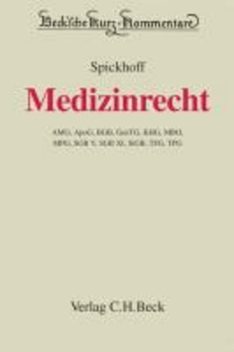 Medizinrecht - Rechtsstand: Juli 2010.