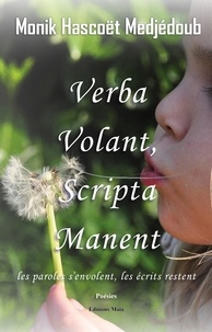 Medjéd monik Hascoët - Verba Volant, Scripta Manent.