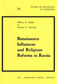 Renaissance Influences and Religious Reforms in Russia :  Western and Post-Byzantine Impacts on Culture and Education (16th-17th Centuries)