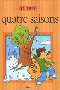 Je suis quatre saisons