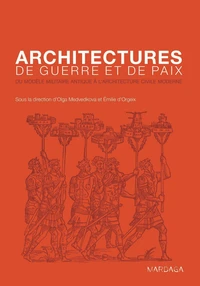 Architectures de guerre et de paix