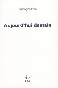 Aujourd'hui demain