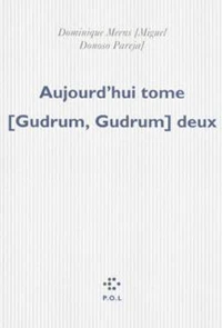Aujourd'hui tome (Gudrum, Gudrum) deux