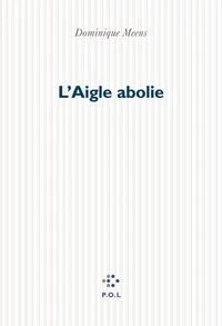 L'Aigle abolie