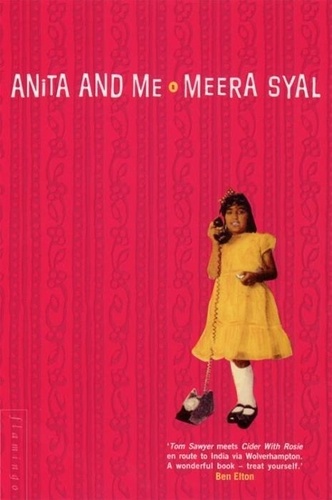 Meera Syal - Anita and Me.