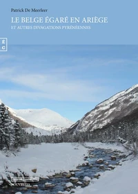 Le Belge égaré en Ariège et autres divagations