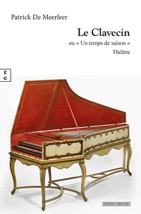Le clavecin ou un temps de saison