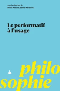 Le performatif à l'usage