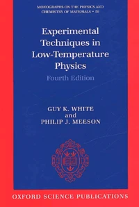 Experimental Techniques In Low-Temperature Physics. 4th Edition
