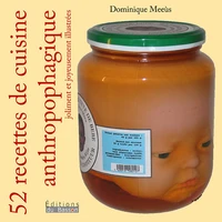 52 recettes de cuisine anthropophagique