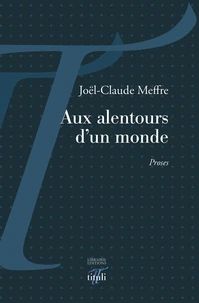 Aux alentours d'un monde