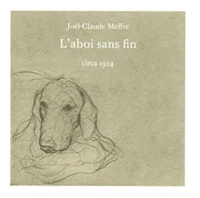 L'aboi sans fin