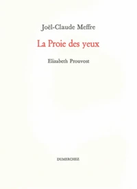 La proie des yeux