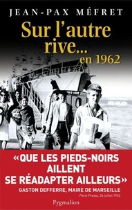 Sur l'autre rive... En 1962