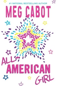 Meg Cabot - All-American Girl.