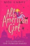 Meg Cabot - All American Girl.