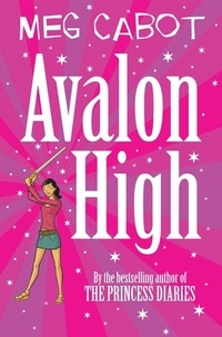 Meg Cabot - Avalon High.