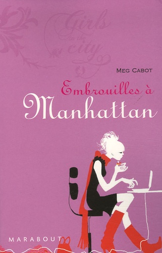 Meg Cabot - Embrouilles à Manhattan.