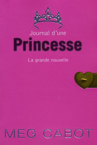 Journal d'une Princesse Tome 1 La grande nouvelle