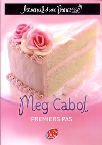 Meg Cabot - Journal d'une Princesse Tome 2 : Premiers pas.