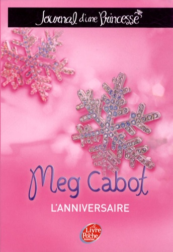 Meg Cabot - Journal d'une Princesse Tome 5 : L'anniversaire.