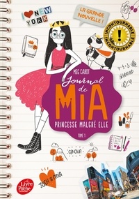 Meg Cabot - Journal de Mia, princesse malgré elle Tome 1 : La grande nouvelle !.