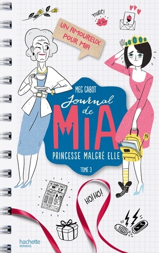 Journal de Mia, princesse malgré elle Tome 3 Un amoureux pour Mia