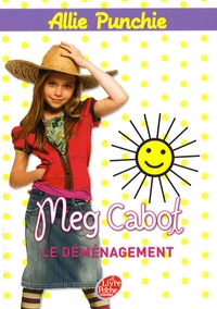Meg Cabot - Allie Punchie Tome 1 : Le déménagement.