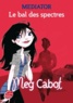 Meg Cabot - Mediator Tome 3 : Le bal des spectres.