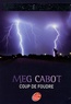 Meg Cabot - Missing Tome 1 : Coup de foudre.